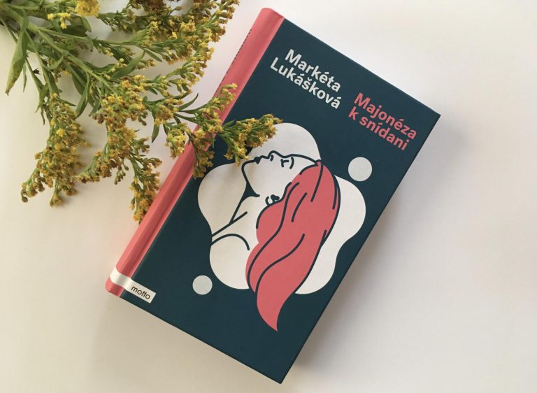 Knižní novinka: Markéta Lukášková – Majonéza k snídani