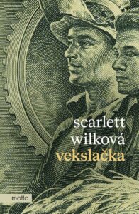 Scarlett Wilková: nová kniha Vekslačka