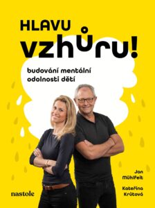 Jan Mühlfeit, Veronika Krůtová: Hlavu vzhůru