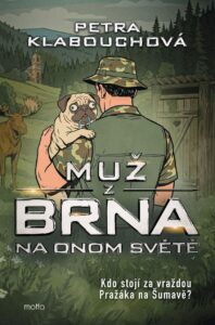 Petra Klabouchová novinku Muž z Brna na Onom Světě