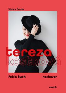 Václav Žmolík: Tereza Kostková