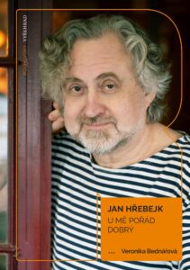 Jan Hřebejk: U mě pořád dobrý
