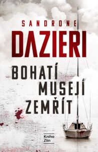 Bohatí musejí zemřít